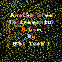RSI tech 1 - Anotha Dime (instrumental  version)