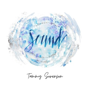 Tammy Sorenson - Release the Sound You Were Created to Make