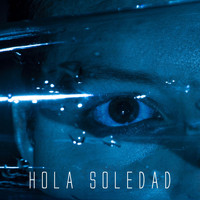 Pollo García - Hola Soledad