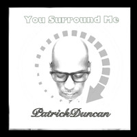 Patrick Duncan - You Surround Me
