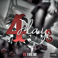 Ty Taylor - 4play (Explicit)