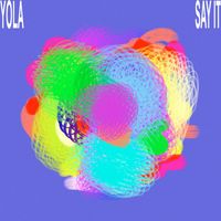 Yola - Say It