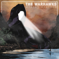 The Warhawks - Modern Rapture