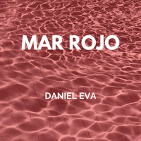 Daniel Eva - Mar Rojo
