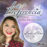 La Preferencia - Luna Llena (feat. Diana Degollado)