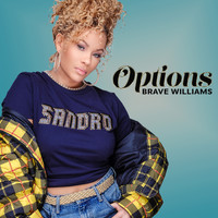 Brave Williams - Options (Explicit)