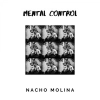 Nacho Molina - Mental Control