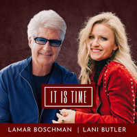 Lamar Boschman - It Is Time (feat. Lani Butler)