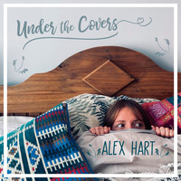 Alex Hart - Under the Covers
