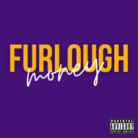 FATS - Furlough Money (Explicit)