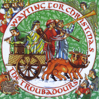 The Troubadours - Wayting for Christmas