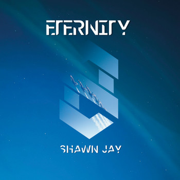 Shawn Jay - Eternity