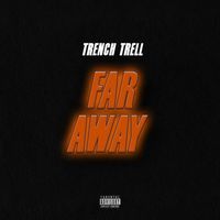 Trauma - Far Away (Explicit)