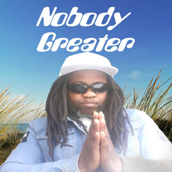I'll mega - Nobody Greater