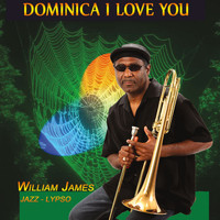 William James - Dominica I Love You