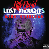 Little David - Lost Thoughts: Mind Overload (Explicit)