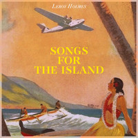 Leroy Holmes - Songs for the Island