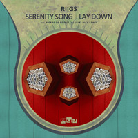 Riigs - Serenity Song / Lay Down