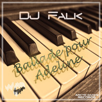 DJ Falk - Ballade Pour Adeline
