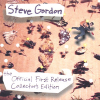 Steve Gordon - Official First Release, Collector's Edition