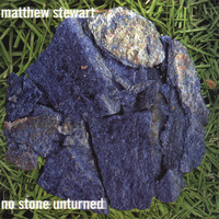 Matthew Stewart - No Stone Unturned