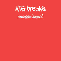ATG breaks - Homicide (Remix)