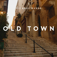 Michael Russo - Old Town