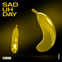 Kongchain - Sad-uh-day