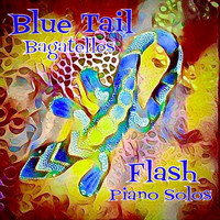 Dogwood Daughter - Blue Tail Bagatelles: Flash Piano Solos
