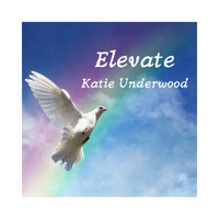 Katie Underwood - Elevate