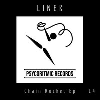 LINEK - Chain Rocket Ep