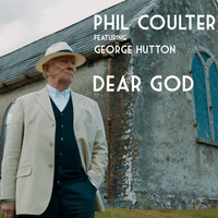 Phil Coulter - Dear God