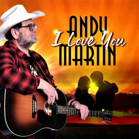 Andy Martin - I Love You