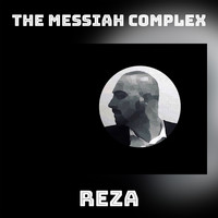 Reza - The Messiah Complex (Instrumentals)