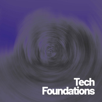Various Artists - Tech Foundations