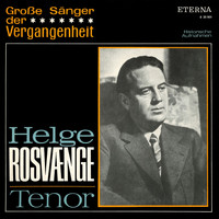 Helge Rosvaenge - Große Sänger der Vergangenheit - Helge Rosvaenge