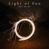 Light of Sun - Full Circle