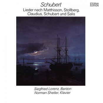 Siegfried Lorenz & Norman Shetler - Schubert: Lieder nach Matthisson, Stolberg, Claudius, Schubart und Salis