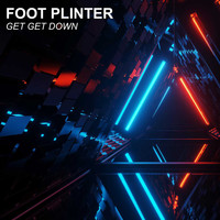 Foot Plinter - Get Get Down