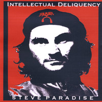 Steve Paradise - Intellectual Delinquency