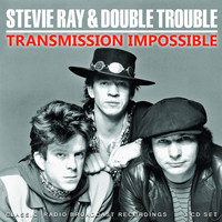 Stevie Ray Vaughan And Double Trouble - Transmission Impossible