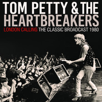 Tom Petty And The Heartbreakers - London Calling