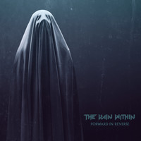 The Rain Within - Forward In Reverse
