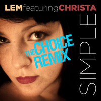 lem - Simple (The Choice Remix) [feat. Christa]
