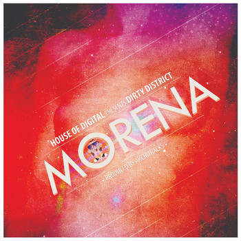 Dirty District - Morena