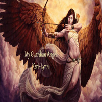 Keri-Lynn - My Guardian Angel