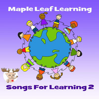 Maple Leaf Learning - Songs for Learning 2