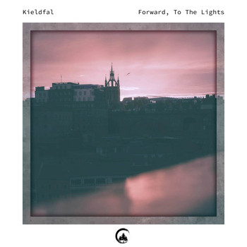 Kieldfal - Forward, to the Lights