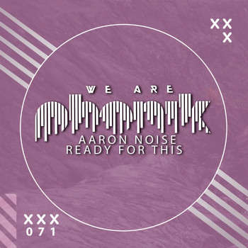 Aaron Noise - Ready for This