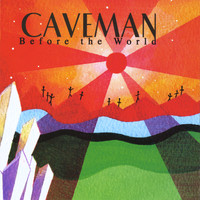Caveman - Before The World